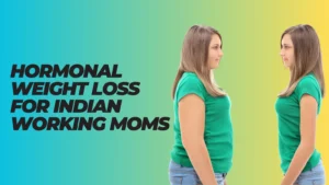 Why Indian Working Moms Struggle With Weight Even When They ‘Do Everything Right